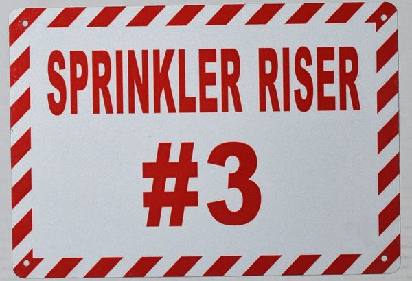 SPRINKLER RISER # 3 SIGN- WHITE BACKGROUND (ALUMINUM SIGNS 7X10)