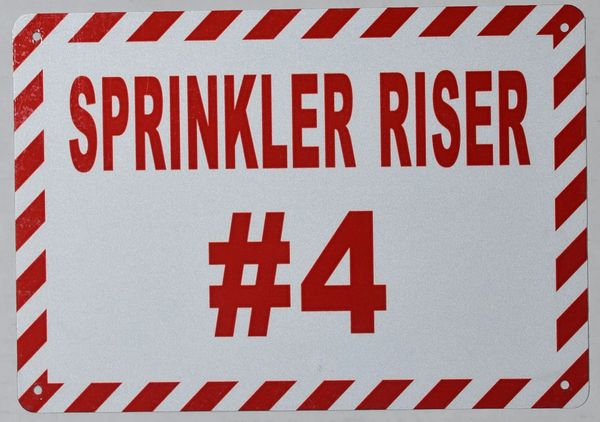 SPRINKLER RISER # 4 SIGN- WHITE BACKGROUND (ALUMINUM SIGNS 7X10)