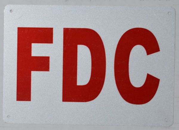 FDC SIGN- WHITE BACKGROUND (ALUMINUM SIGNS 7X10)