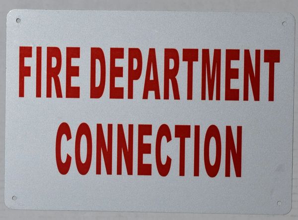 FIRE DEPARTMENT CONNECTION SIGN (ALUMINUM SIGNS 7X10)
