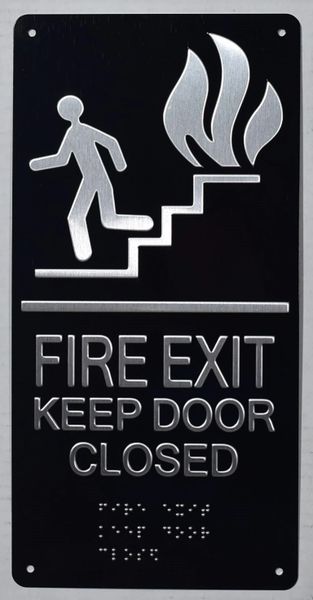 FIRE EXIT KEEP DOOR CLOSED SIGN- BRAILLE (ALUMINUM SIGNS 12X6)- The Sensation line
