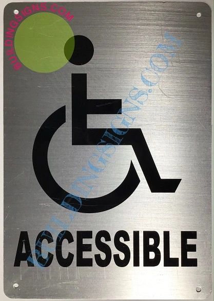 ACCESSIBLE SIGN- SILVER BACKGROUND (ALUMINUM SIGNS 9X6)