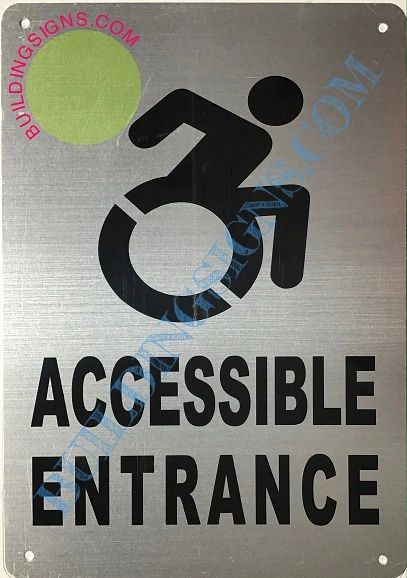 ACCESSIBLE ENTRANCE SIGN- SILVER BACKGROUND (ALUMINUM SIGNS 9X6)