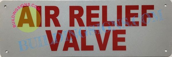 AIR RELIEF VALVE SIGN (ALUMINUM SIGNS 2X6)