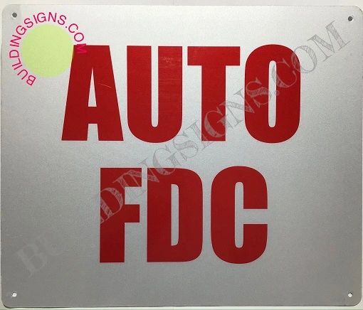 AUTO FDC SIGN (ALUMINUM SIGNS 10X12)