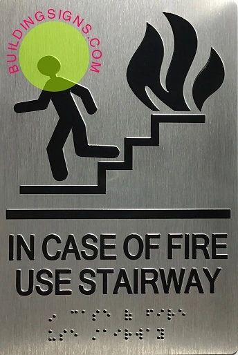 IN CASE OF FIRE USE STAIRWAY SIGN- SILVER- BRAILLE (ALUMINUM SIGNS 9X6)-The sensation line- Tactile Touch Braille Sign