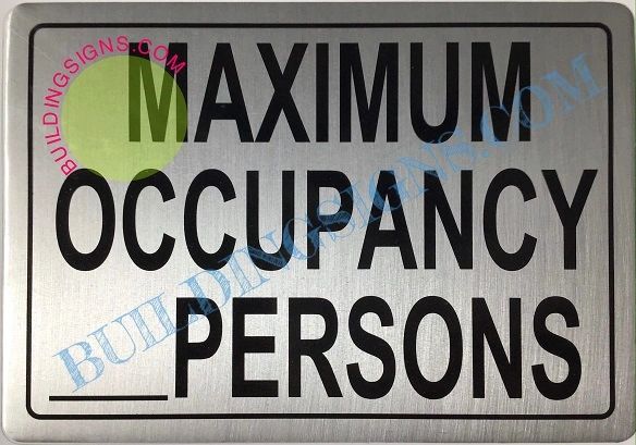 MAXIMUM OCCUPANCY SIGN– PURE WHITE (ALUMINUM SIGNS 7X10)