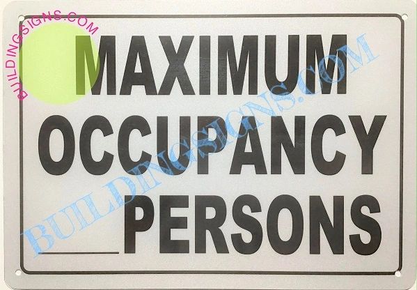 MAXIMUM OCCUPANCY SIGN– PURE WHITE (ALUMINUM SIGNS 7X10)