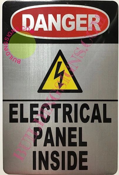 DANGER ELECTRICAL PANEL INSIDE SIGN-SILVER background - ALUMINUM (ALUMINUM SIGNS 10X7)