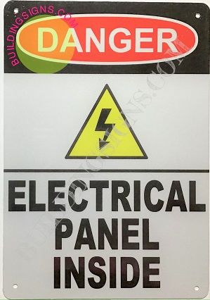 DANGER ELECTRICAL PANEL INSIDE SIGN-WHITE background - ALUMINUM (ALUMINUM SIGNS 10X7)