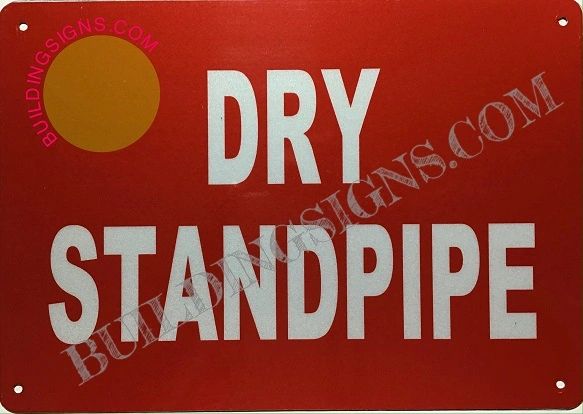 DRY STANDPIPE SIGN (ALUMINUM SIGNS 7X10)