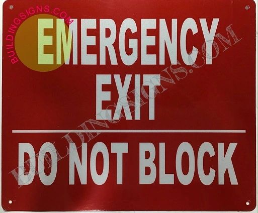 EMERGENCY EXIT DO NOT BLOCK SIGN (Aluminum signs 10X12)
