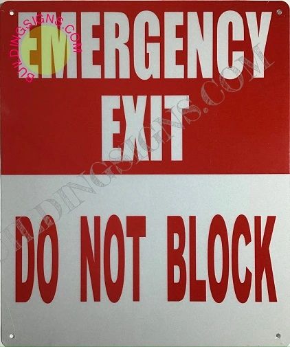 EMERGENCY EXIT DO NOT BLOCK SIGN (Aluminum signs 12X10)