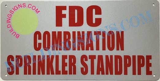 FDC COMBINATION SPRINKLER AND STANDPIPE SIGN- WHITE ALUMINUM BACKGROUND (ALUMINUM SIGNS 7X10)