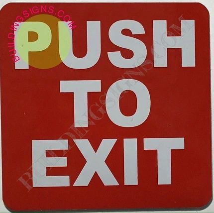 PUSH TO EXIT SIGN (ALUMINUM SIGNS 4X4)