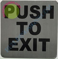 PUSH TO EXIT SIGN (ALUMINUM SIGNS 4X4)