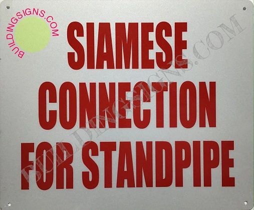 SIAMESE CONNECTION FOR STANDPIPE SIGN (ALUMINUM SIGNS 10x12)