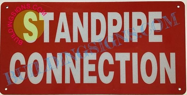 STANDPIPE CONNECTION SIGN (ALUMINUM SIGNS 4X12)