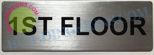 FLOOR NUMBER SIGN - 1ST FLOOR SIGN- BRUSHED ALUMINUM (ALUMINUM SIGNS 3X9)