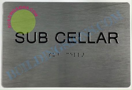 SUB CELLAR SIGN- BRAILLE- SILVER (ALUMINUM SIGNS 5X7)