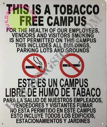 SMOKE- FREE CAMPUS SIGN (ALUMINUM SIGNS 10X7)