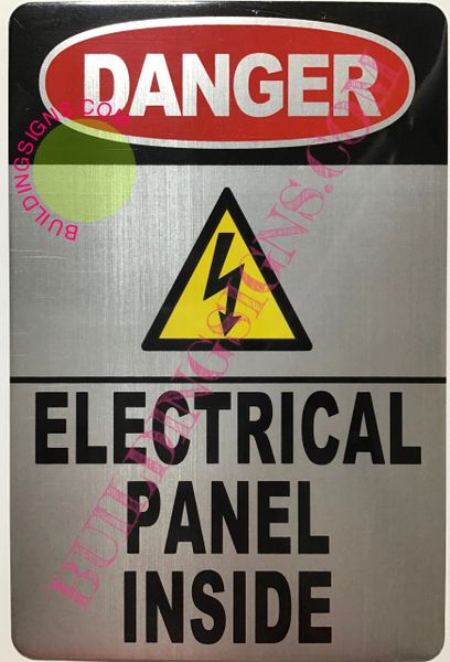 DANGER ELECTRICAL PANEL INSIDE SIGN-SILVER background - ALUMINUM (ALUMINUM SIGNS 9X6)