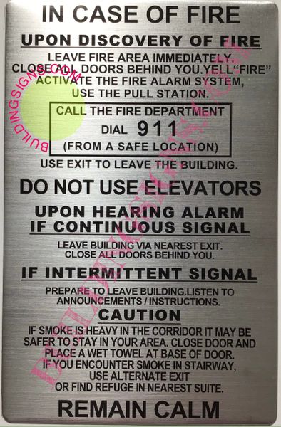IN CASE OF FIRE DIAL 911 AND REMAIN CALM SIGN (ALUMINUM SIGNS 8.5x5.5)