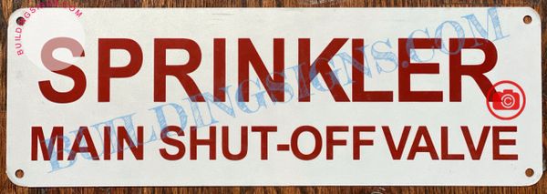 SPRINKLER MAIN SHUT- OFF VALVE SIGN (ALUMINUM SIGNS 4X12)