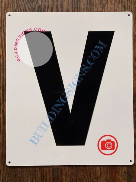 LETTER V SIGN - WHITE (ALUMINUM SIGNS 12X10)- PARKING LOT NUMBER SIGN