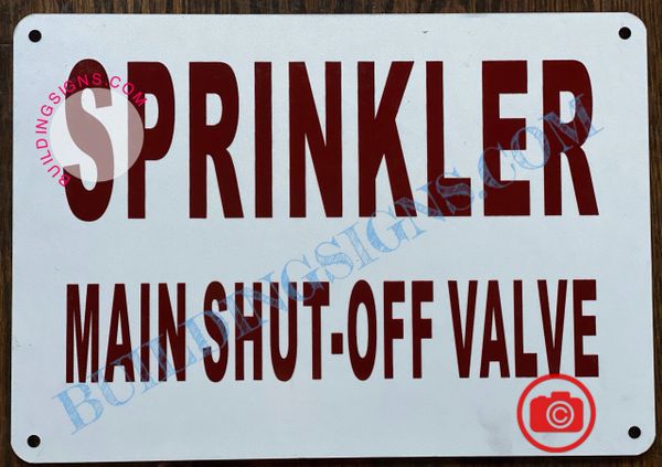 SPRINKLER MAIN SHUT-OFF VALVE SIGN (ALUMINUM SIGNS 7X10)