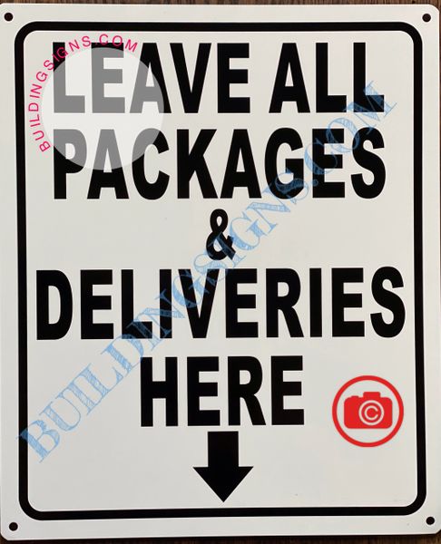 LEAVE ALL PACKAGES AND DELIVERIES HERE SIGN (ALUMINUM SIGNS 12X10)