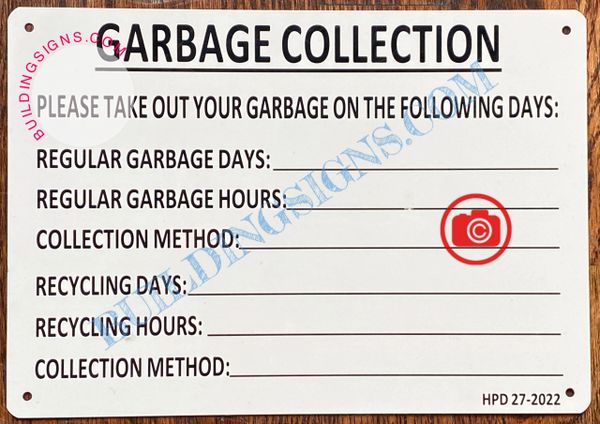 GARBAGE COLLECTION SIGN- WHITE (ALUMINUM SIGNS 7X10)