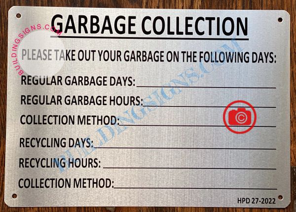 GARBAGE COLLECTION SIGN- BRUSHED ALUMINUM (ALUMINUM SIGNS 7X10)