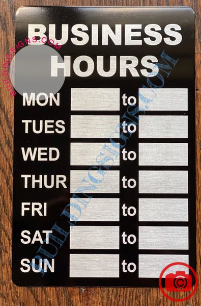 BUSINESS HOURS SIGN- BLACK (ALUMINUM SIGNS 8.5X5.5)