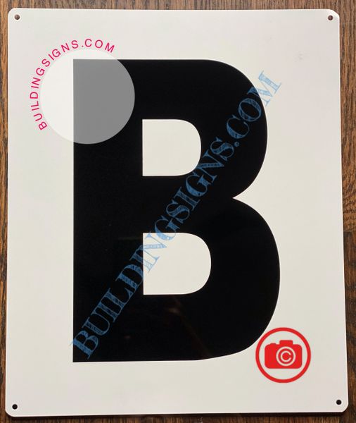 LETTER B SIGN - WHITE (ALUMINUM SIGNS 12x10)- Parking LOT Number Sign