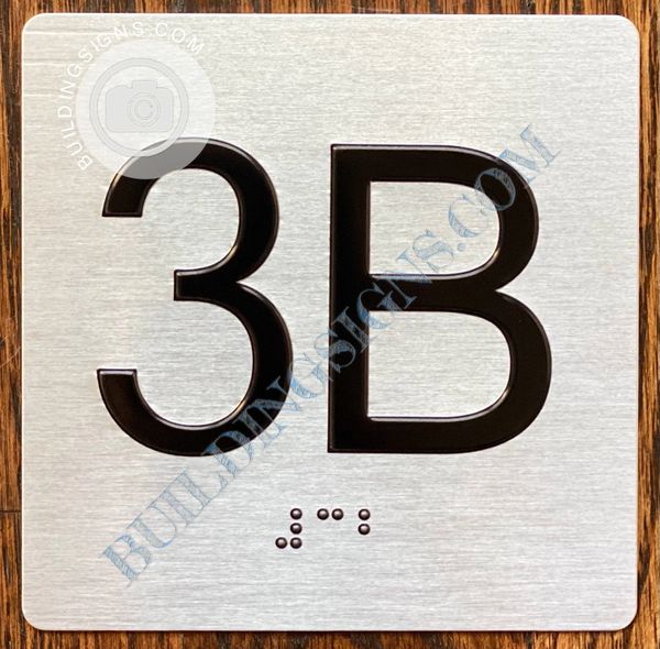 z- APARTMENT NUMBER SIGN – 3B -BRUSHED ALUMINUM (ALUMINUM SIGNS 4X4)- THE SENSATION LINE- Tactile Touch Braille Sign