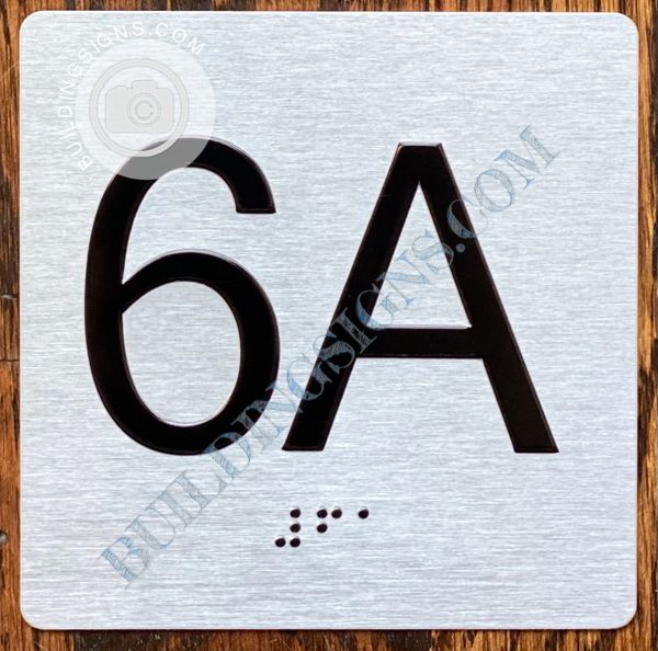 z- APARTMENT NUMBER SIGN - 6A -BRUSHED ALUMINUM (ALUMINUM SIGNS 4X4)- THE SENSATION LINE- Tactile Touch Braille Sign