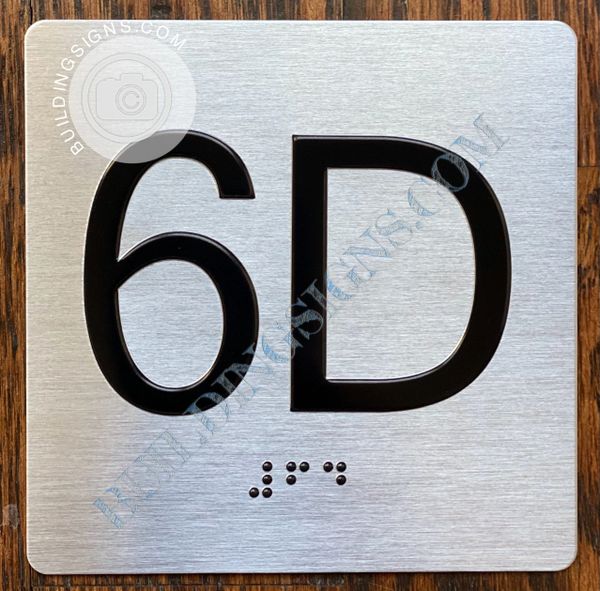 z- APARTMENT NUMBER SIGN – 6D -BRUSHED ALUMINUM (ALUMINUM SIGNS 4X4)- THE SENSATION LINE- Tactile Touch Braille Sign