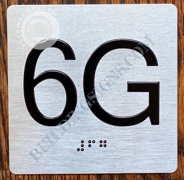 z- APARTMENT NUMBER SIGN – 6G -BRUSHED ALUMINUM (ALUMINUM SIGNS 4X4)- THE SENSATION LINE- Tactile Touch Braille Sign
