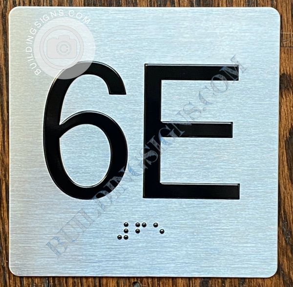 z- APARTMENT NUMBER SIGN – 6E -BRUSHED ALUMINUM (ALUMINUM SIGNS 4X4)- THE SENSATION LINE- Tactile Touch Braille Sign