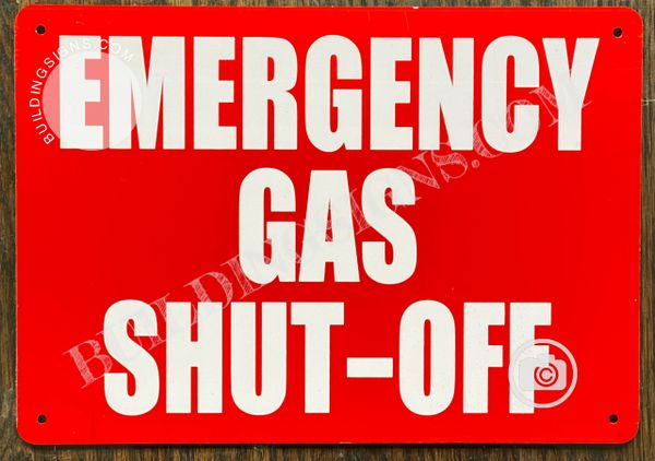 EMERGENCY GAS SHUT-OFF SIGN- RED BACKGROUND (ALUMINUM SIGNS 7x10)