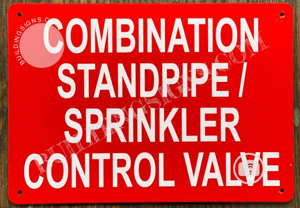 COMBINATION STANDPIPE/ SPRINKLER CONTROL VALVE SIGN (ALUMINUM SIGNS 7x10)
