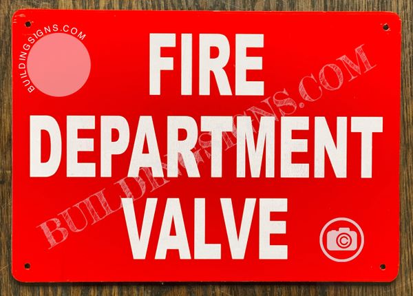 FIRE DEPARTMENT VALVE SIGN - RED BACKGROUND (ALUMINUM SIGNS 7x10)