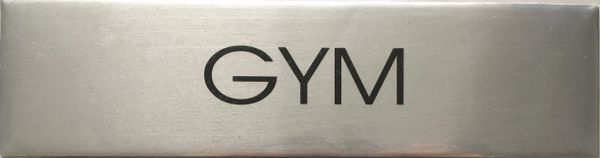 GYM SIGN – BRUSHED ALUMINUM