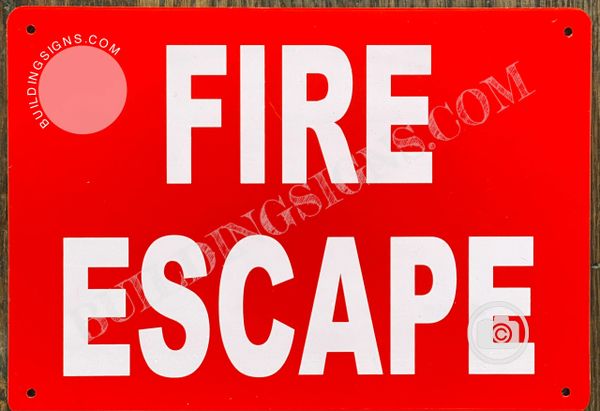 FIRE ESCAPE SIGN (ALUMINUM SIGNS 7x10)