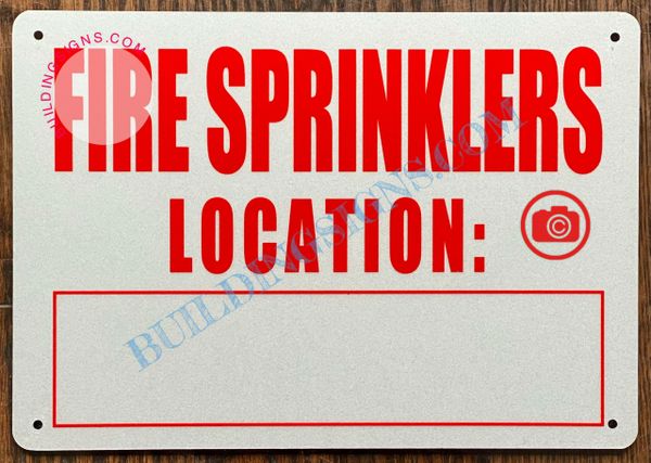 FIRE SPRINKLERS LOCATION SIGN (ALUMINUM SIGNS 7x10)