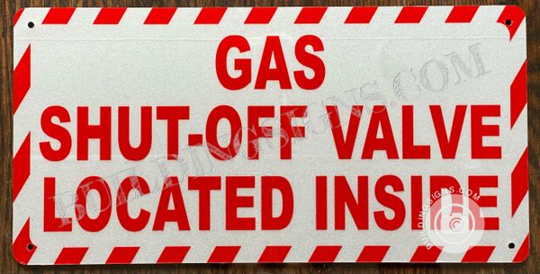 GAS SHUT-OFF VALVE LOCATED INSIDE SIGN - WHITE BACKGROUND (ALUMINUM SIGNS 6x12