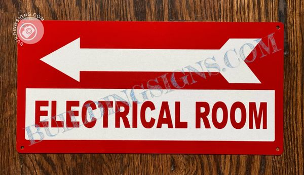 ELECTRICAL ROOM LEFT SIGN (ALUMINUM SIGNS 6x12)