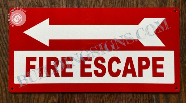 FIRE ESCAPE LEFT SIGN (ALUMINUM SIGNS 6x12)