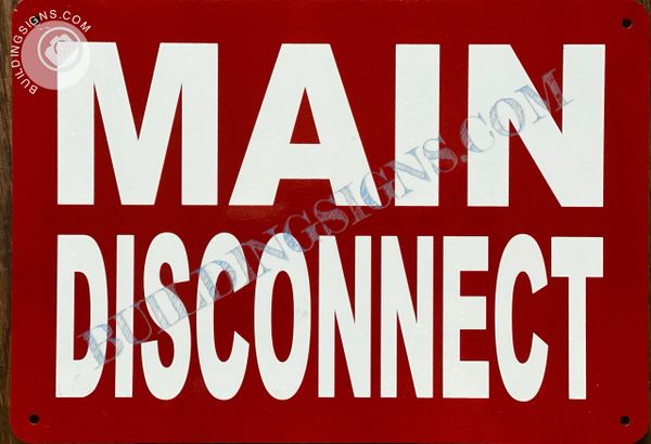 MAIN DISCONNECT SIGN (ALUMINUM SIGNS 7x10)